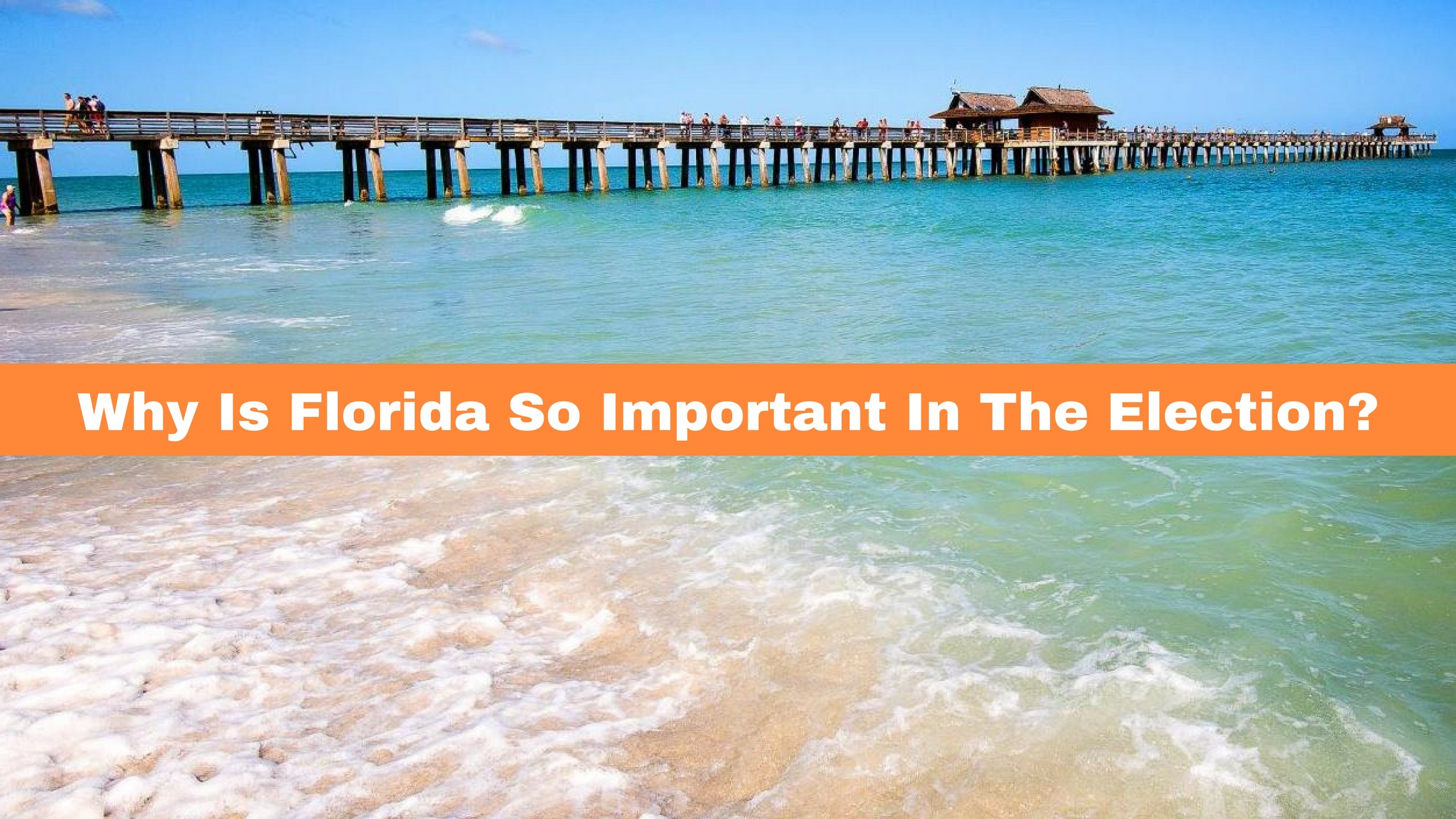 Why Is Florida So Important In The Election?